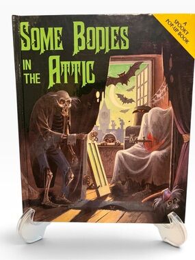 Vintage 1990 Some Bodies In The Attic Spooky Pop-Up Book Halloween Horror